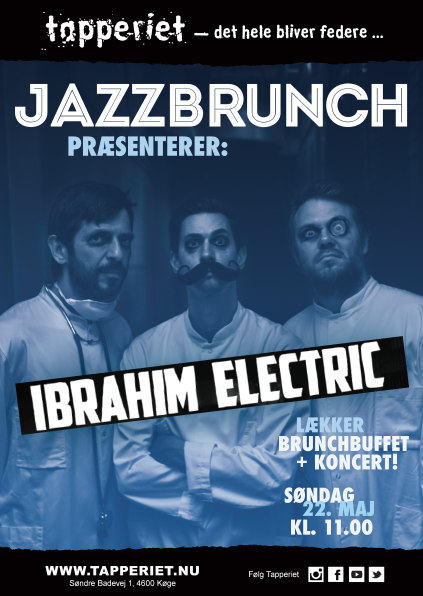 Ibrahim Electric på Tapperiet plakat design